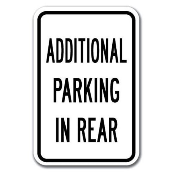 Signmission Additional Parking In Rear 12inx18in Heavy Gauge Aluminums, A-1218 Parking Lots - Add Pk Rear A-1218 Parking Lot Signs - Add Pk Rear